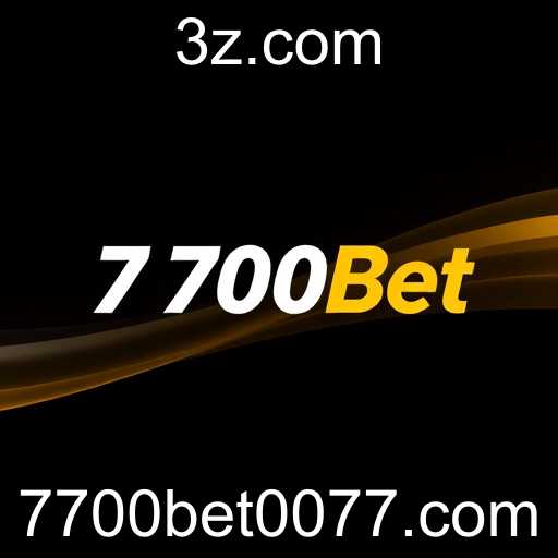 7700Bet Revoluciona o Mercado de Apostas Online